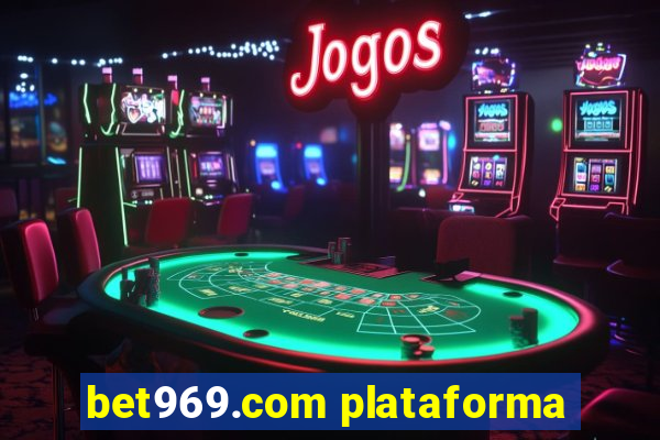 bet969.com plataforma